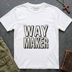Way maker - text design T-shirt