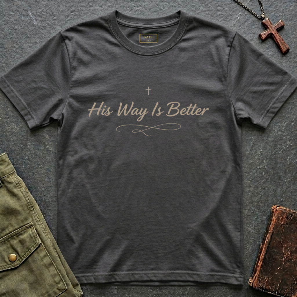 His way is better T-shirt
