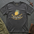 life gave me lemons, but my Jesus he be makin' lemonade T-shirt