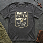 DAILY BREAD SUPPLY T-shirt