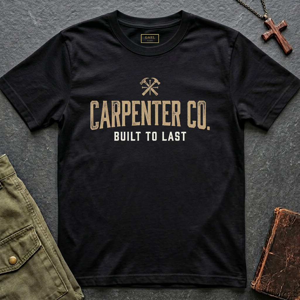 CARPENTER CO. - Built to last T-shirt