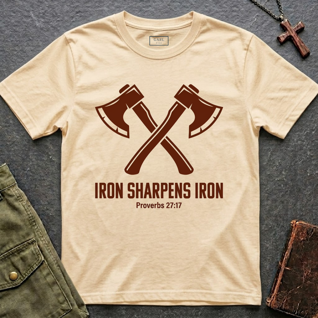 IRON SHARPENS IRON - Proverbs 27:17 T-shirt
