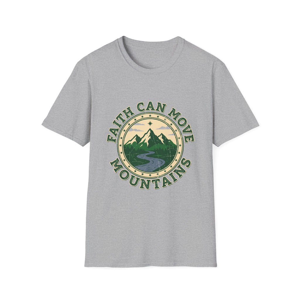 Faith can move mountains T-shirt
