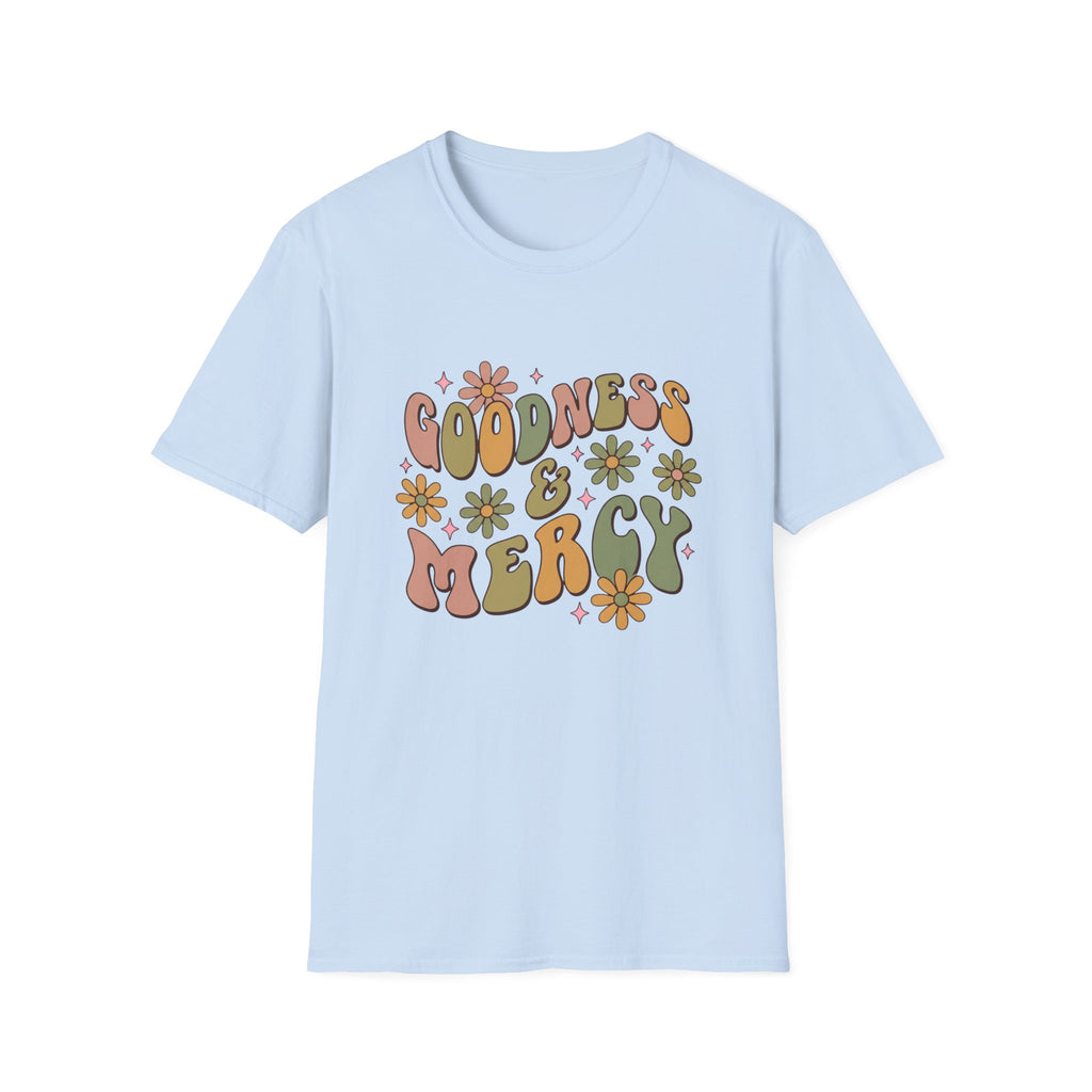 Goodness & mercy T-shirt