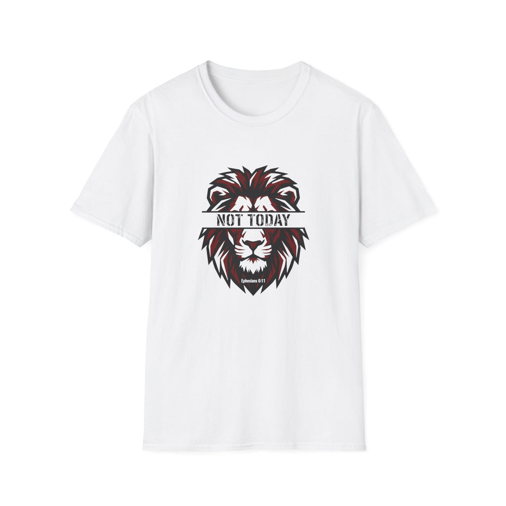 Not today lion T-shirt
