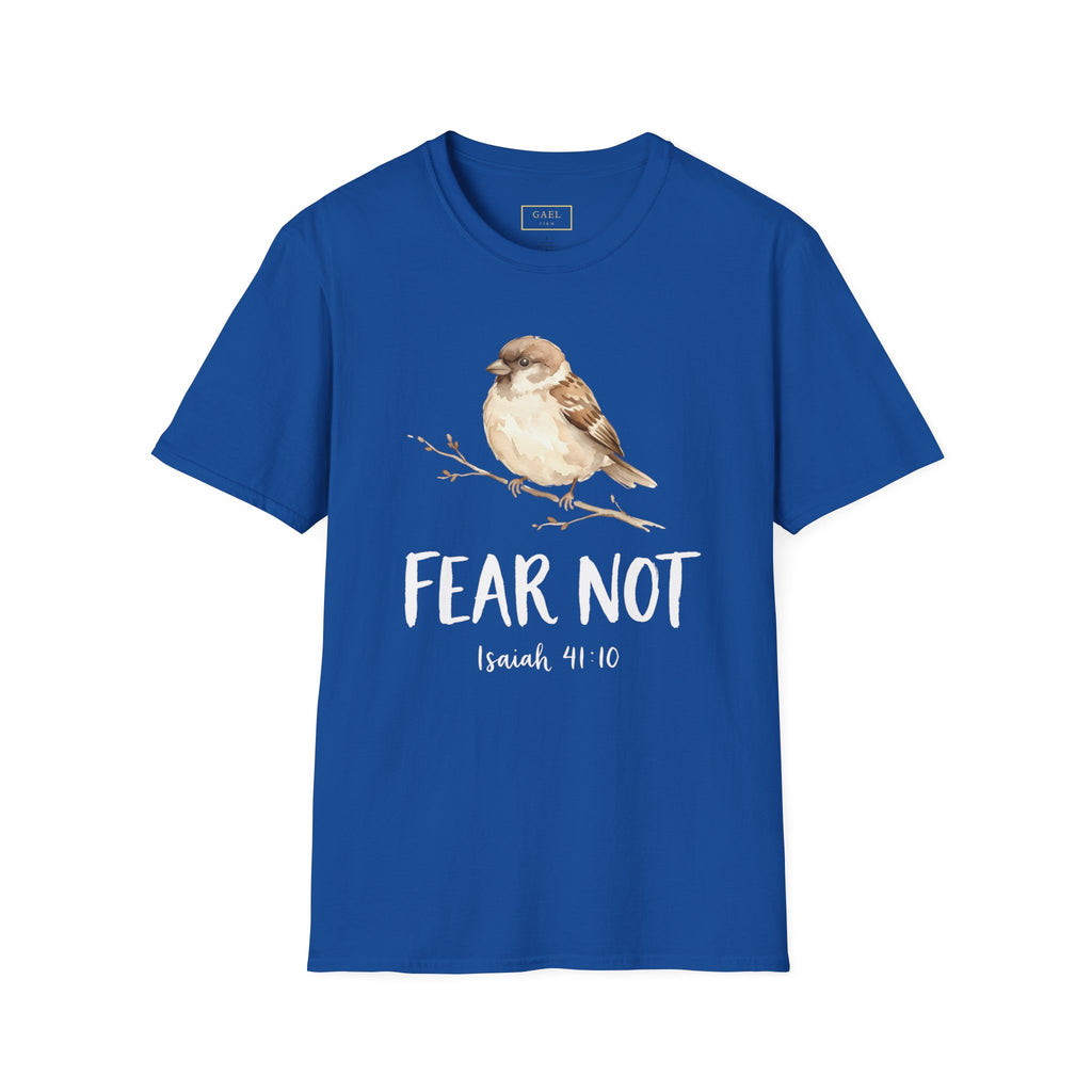 Fear Not T-shirt