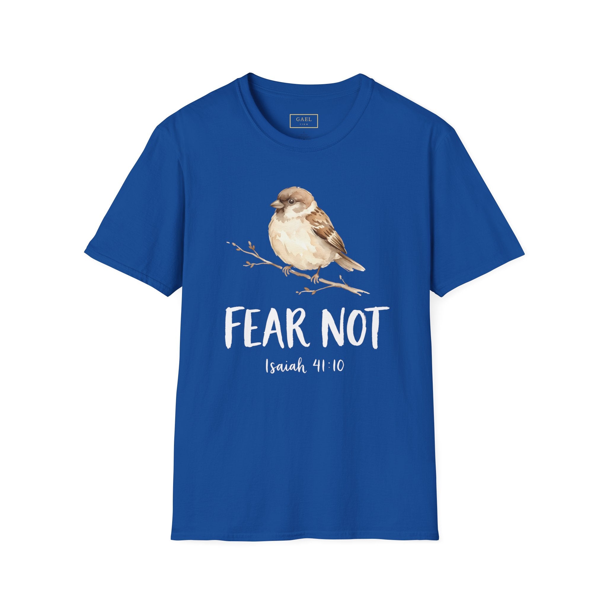 Fear Not T-shirt