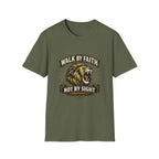 Walk By Faith Not By Sight T-shirt