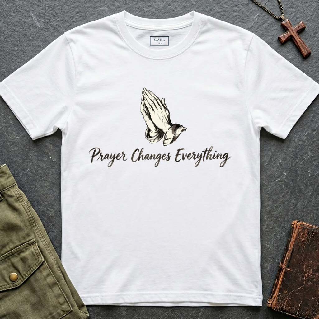 Prayer Changes Everything T-shirt