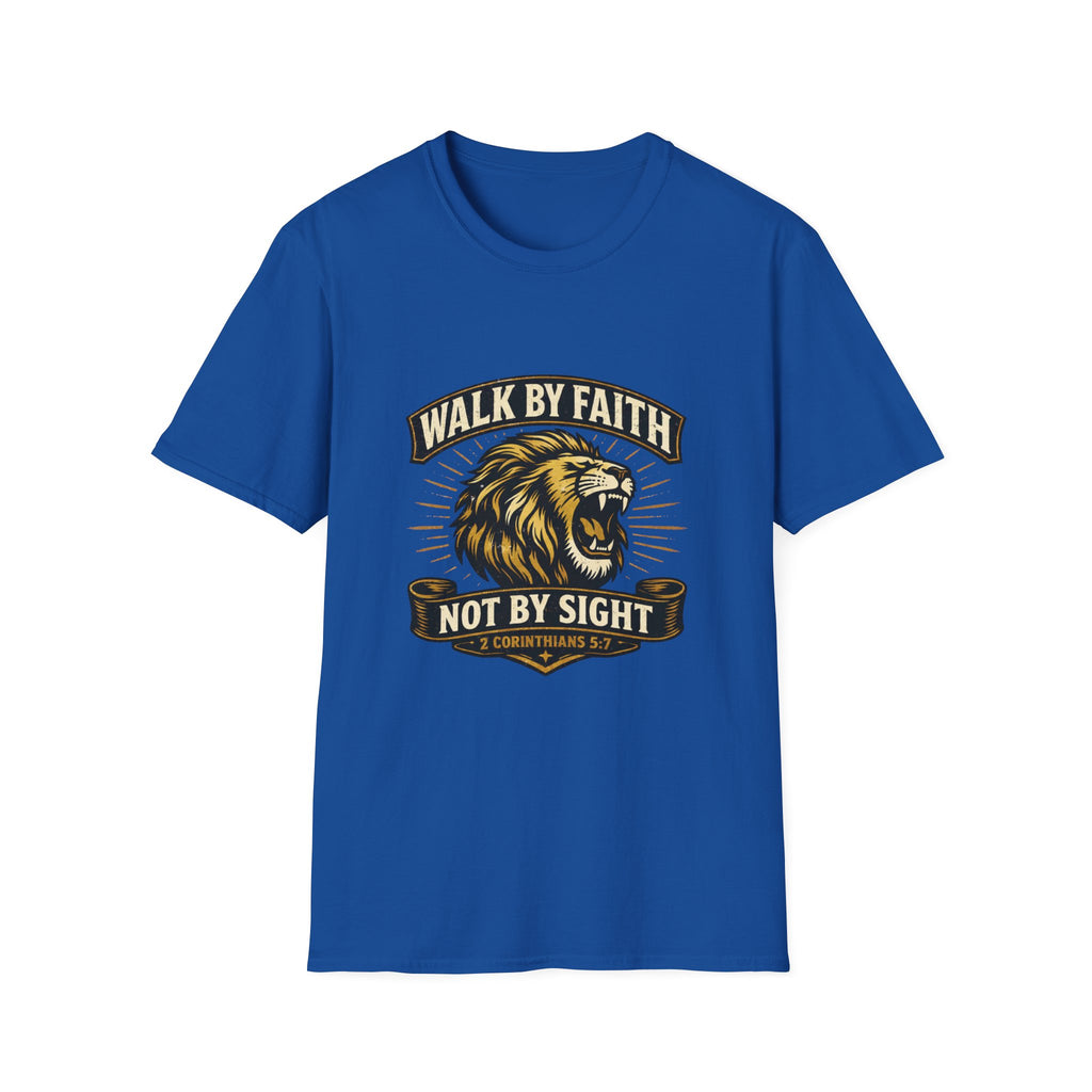 Walk By Faith Not By Sight T-shirt