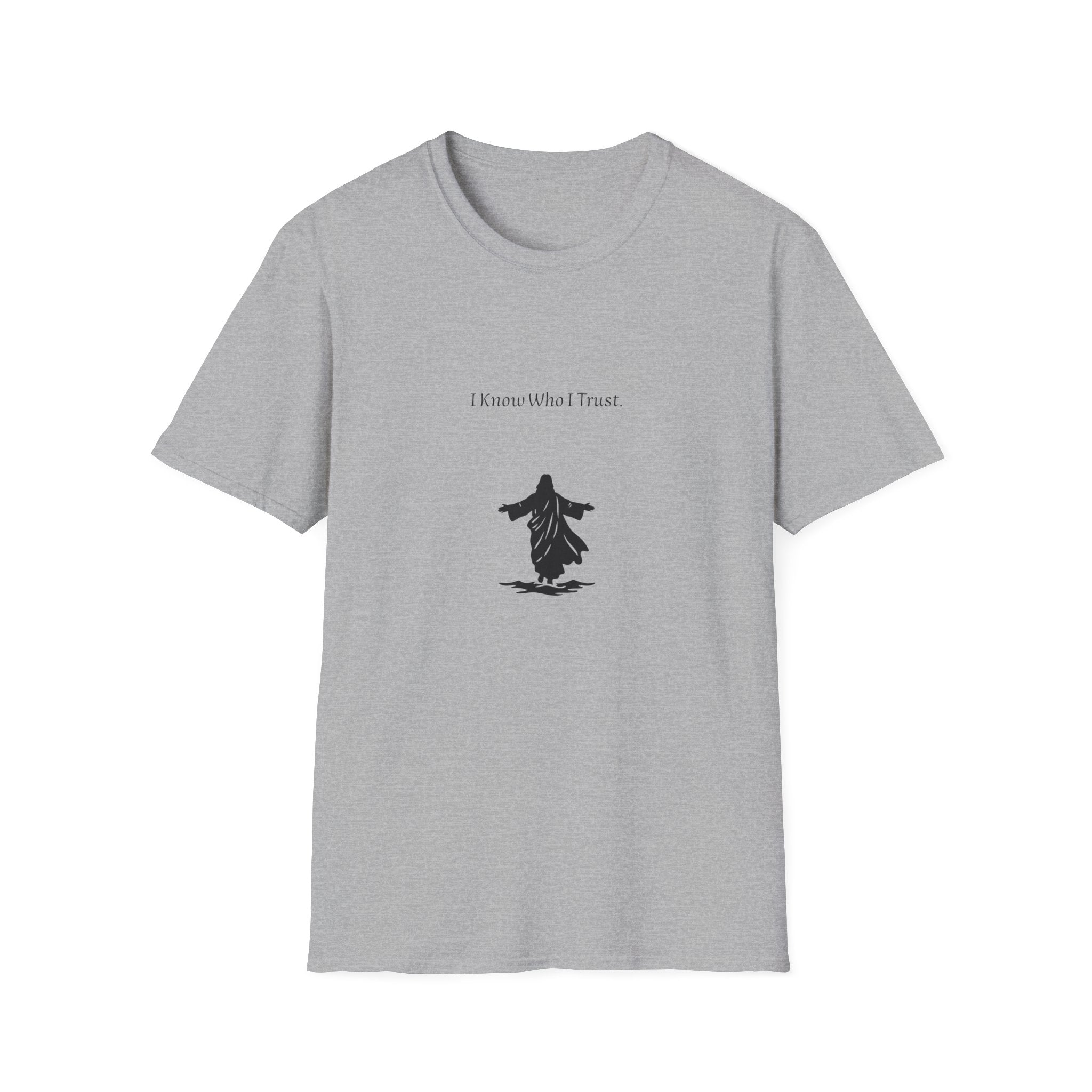 I know who I trust T-shirt