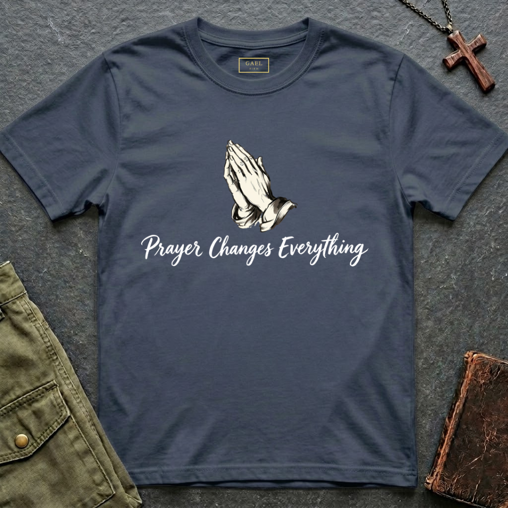 Prayer Changes Everything T-shirt