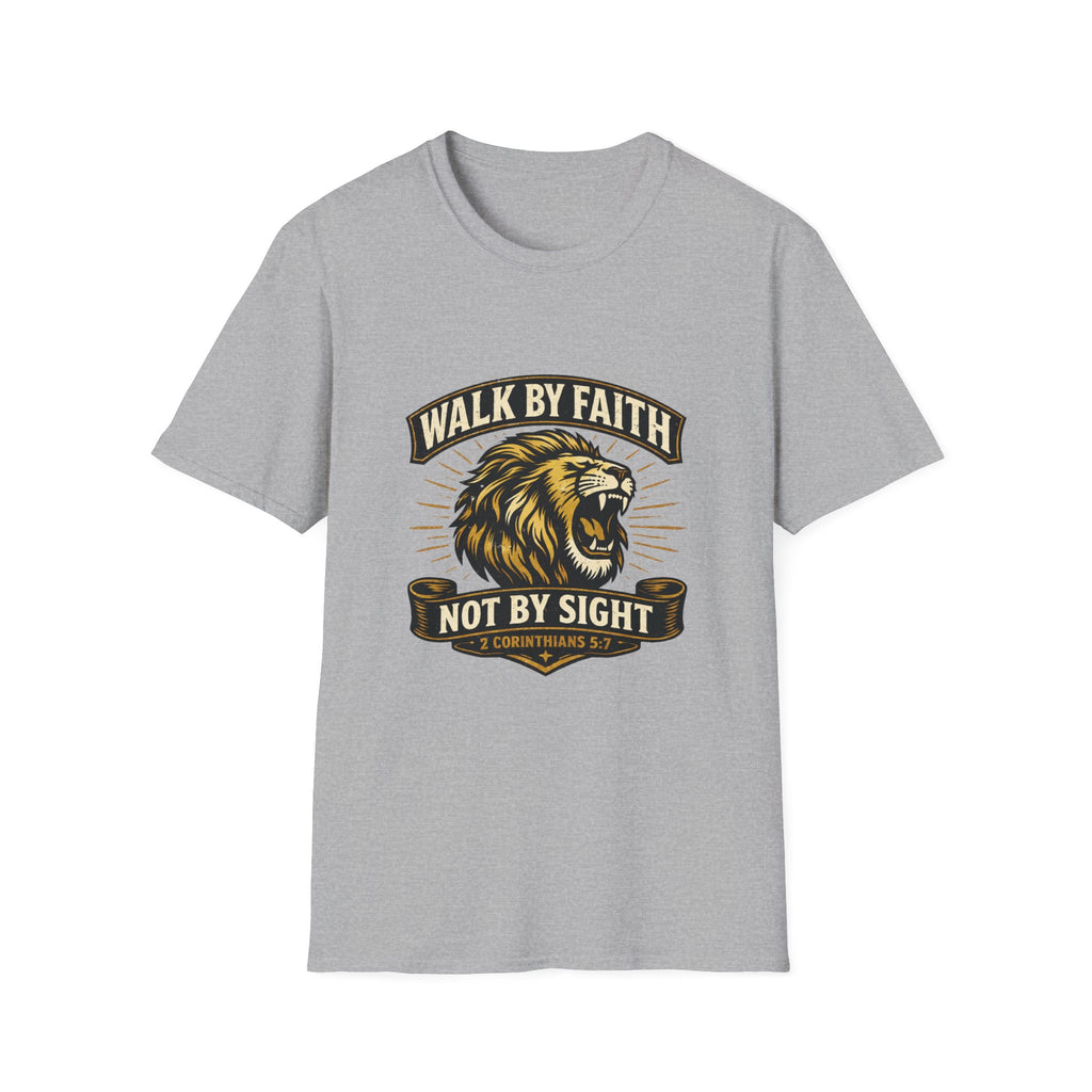Walk By Faith Not By Sight T-shirt