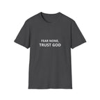 Fear none, trust God T-shirt