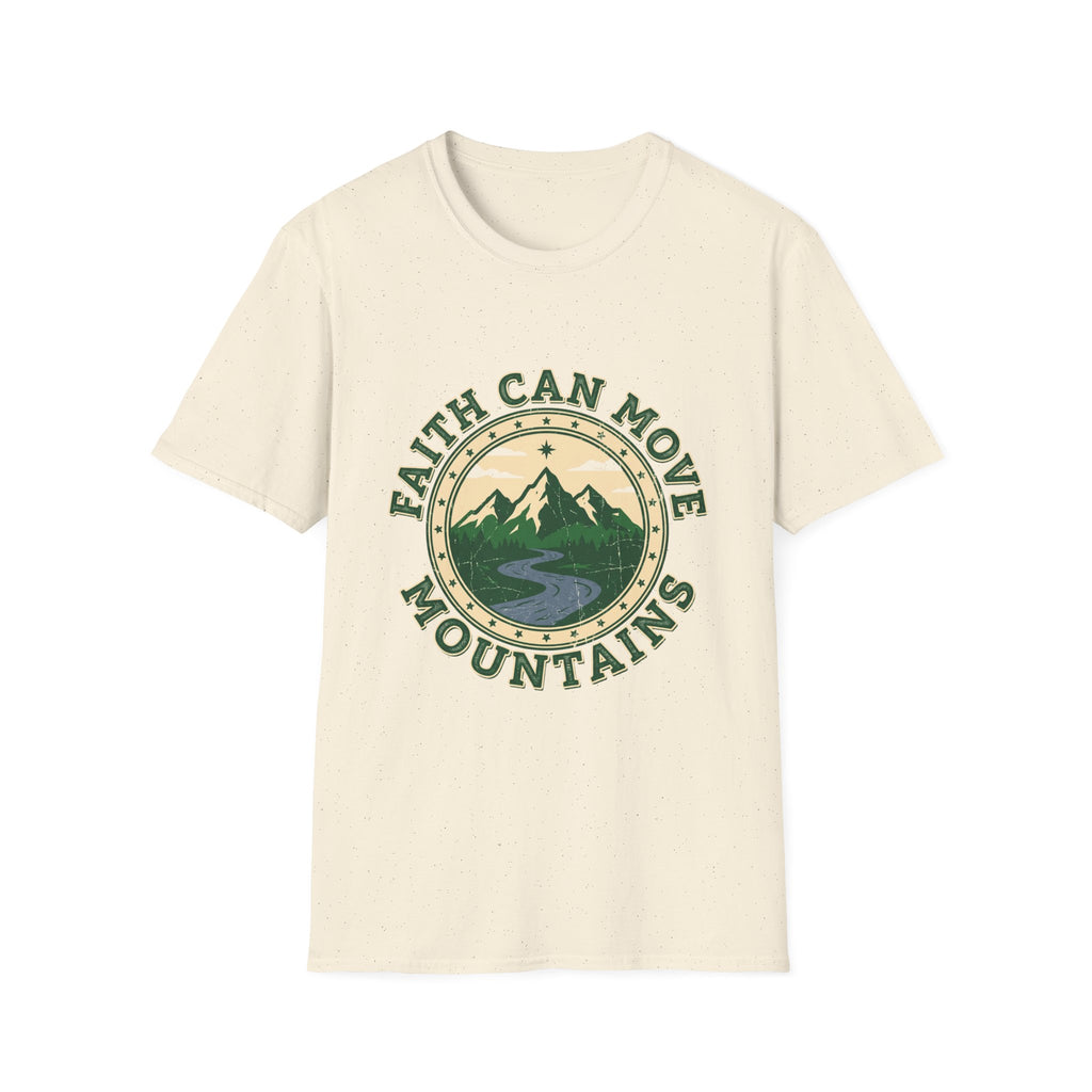 Faith can move mountains T-shirt