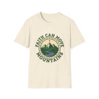 Faith can move mountains T-shirt