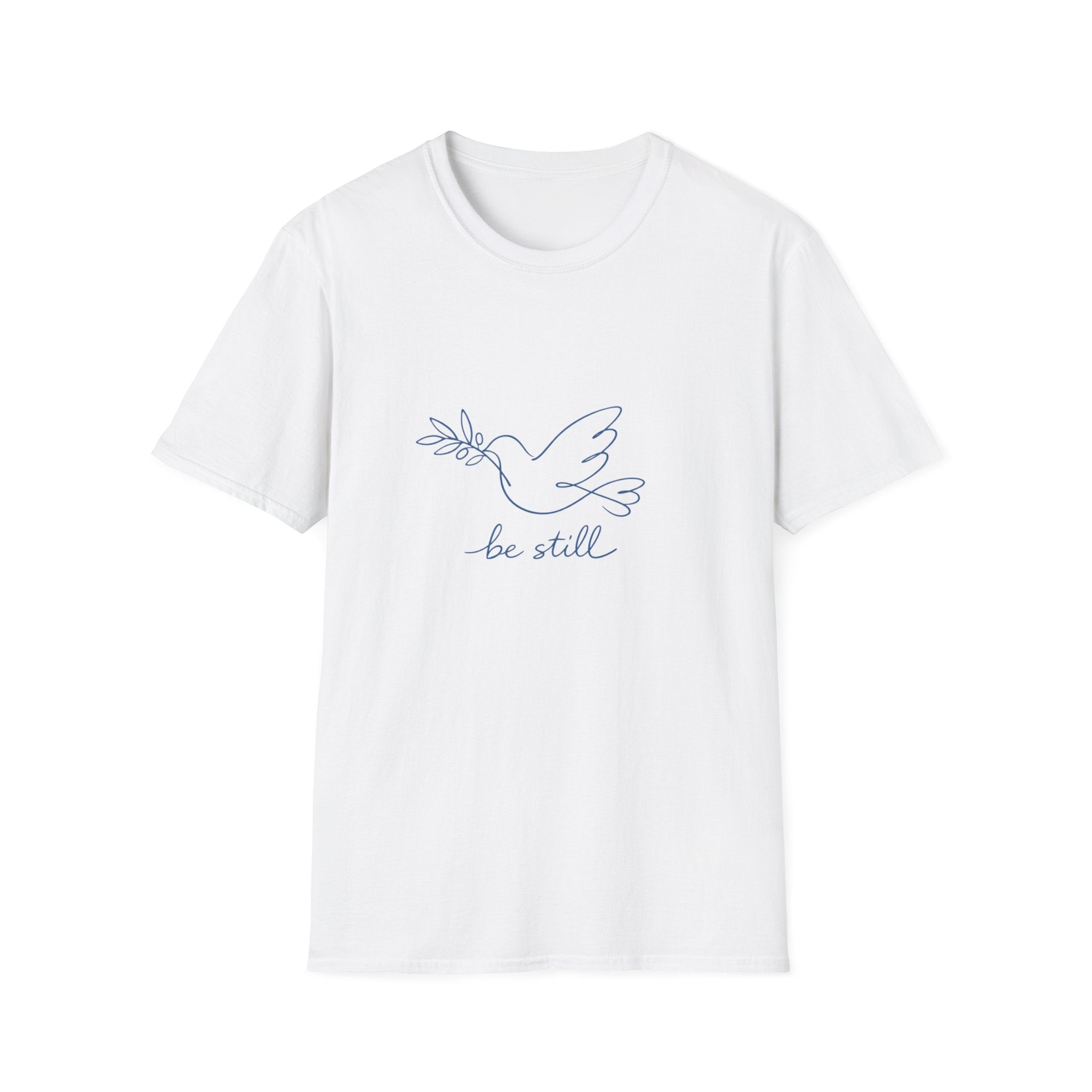 Be still T-shirt