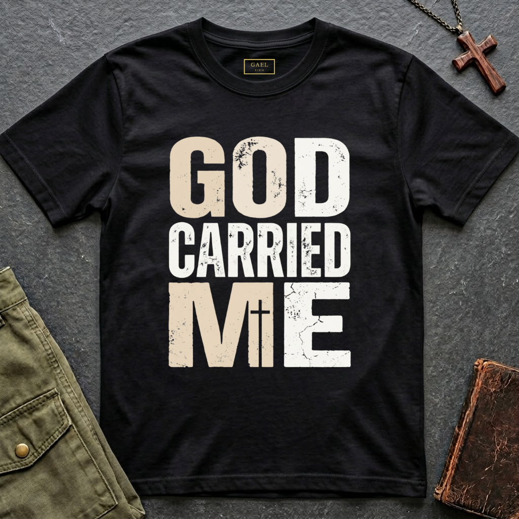 GOD CARRIED ME T-shirt