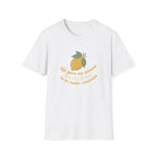 life gave me lemons, but my Jesus he be makin' lemonade T-shirt