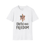 Faith and Freedom T-shirt