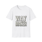 Way maker - text design T-shirt
