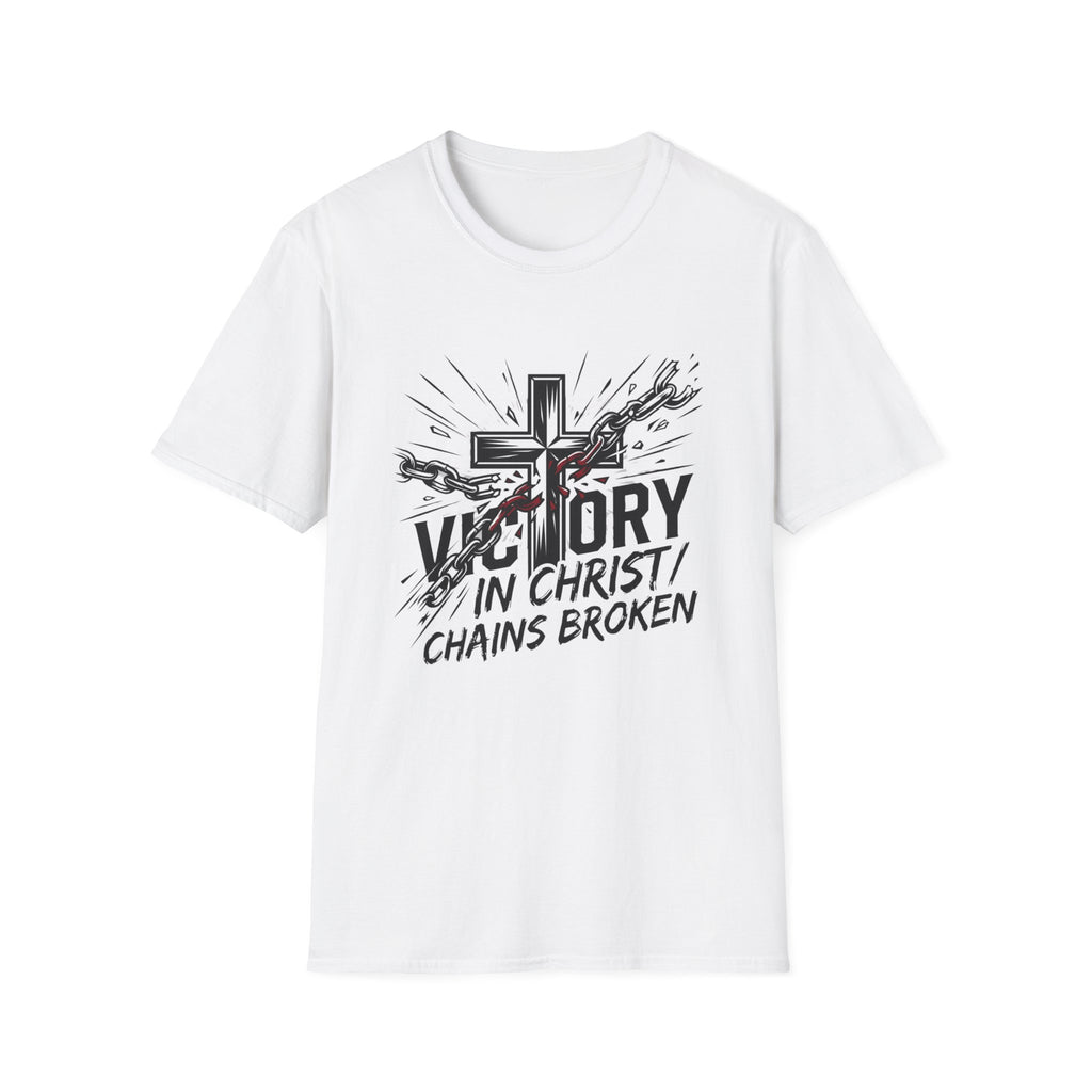 Victory in Christ - Chains broken T-shirt