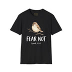 Fear Not T-shirt
