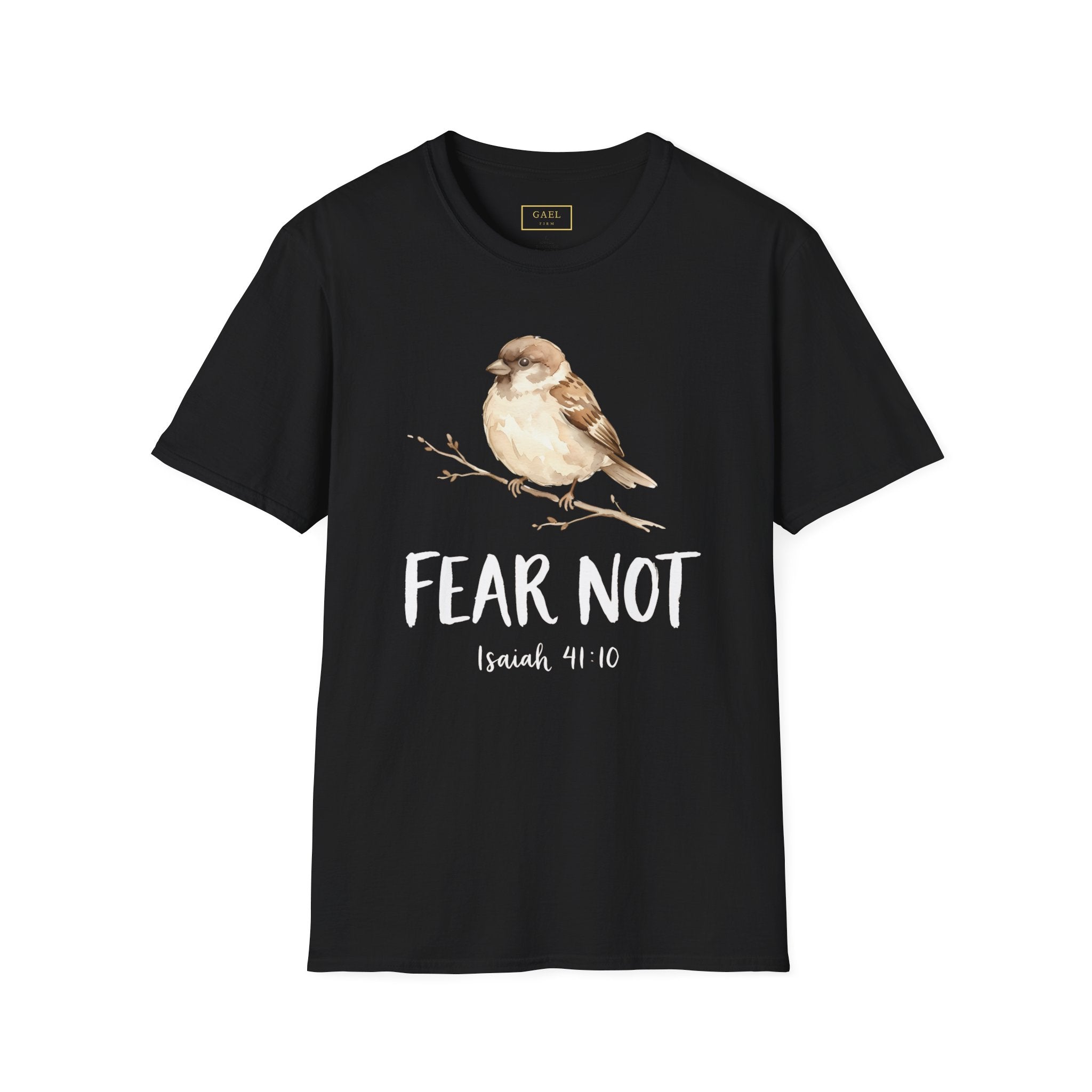 Fear Not T-shirt