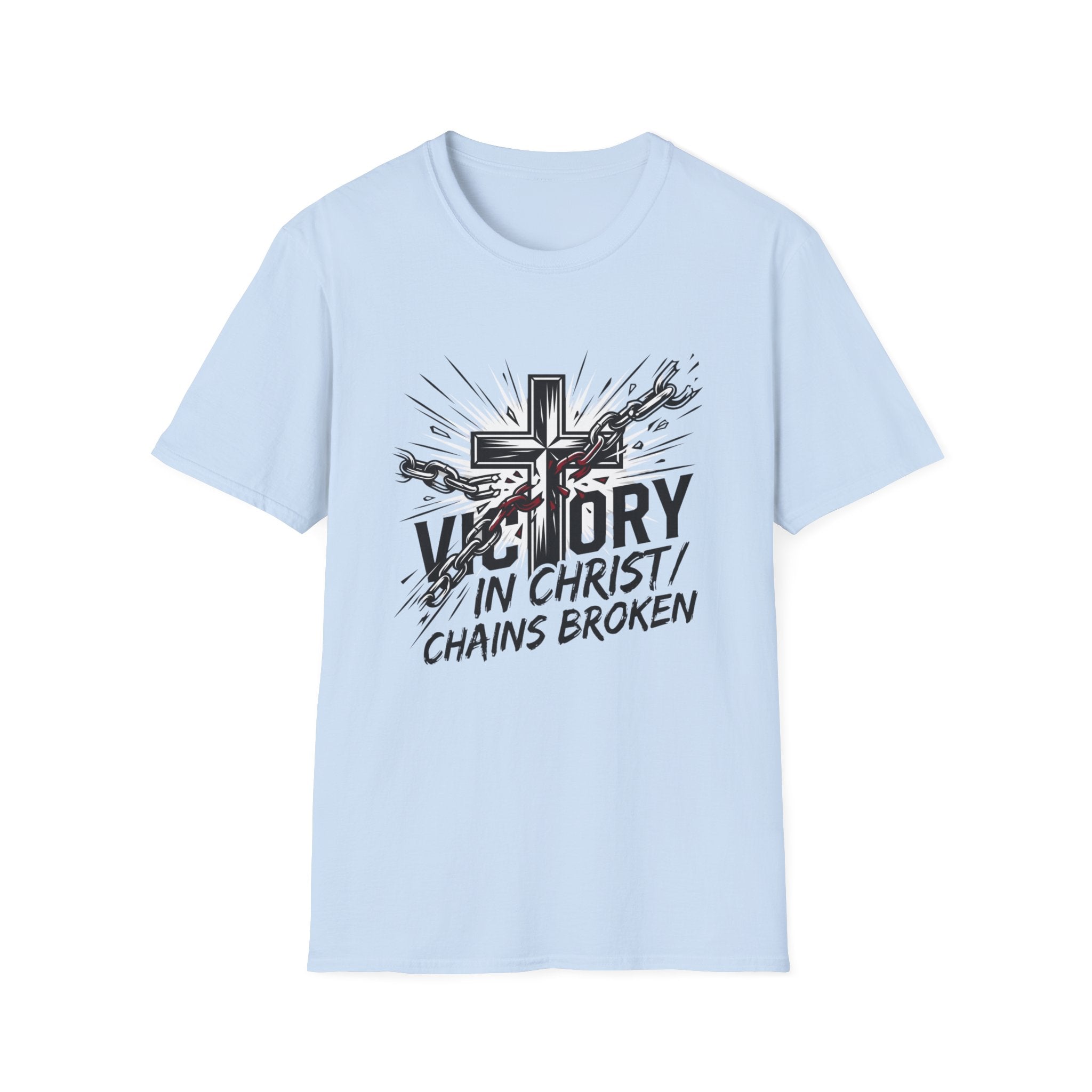 Victory in Christ - Chains broken T-shirt