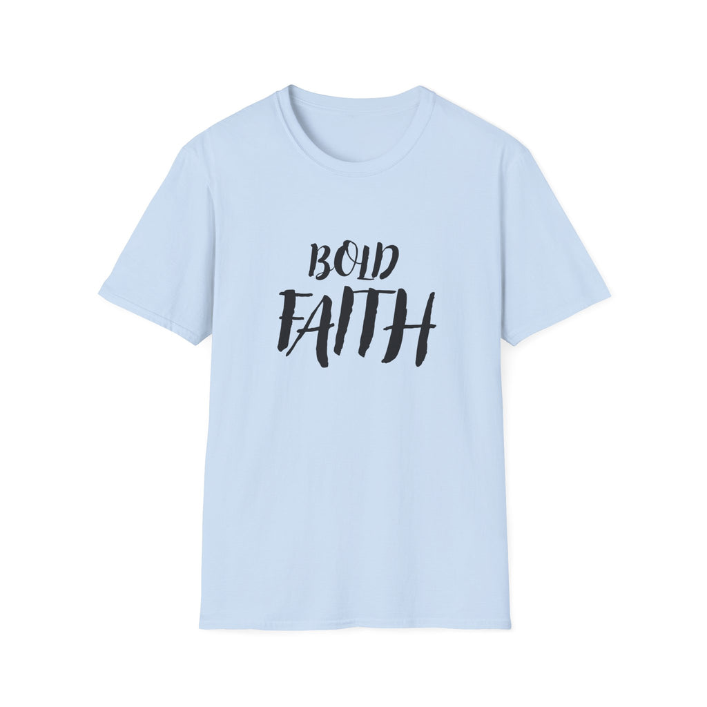 Bold faith T-shirt