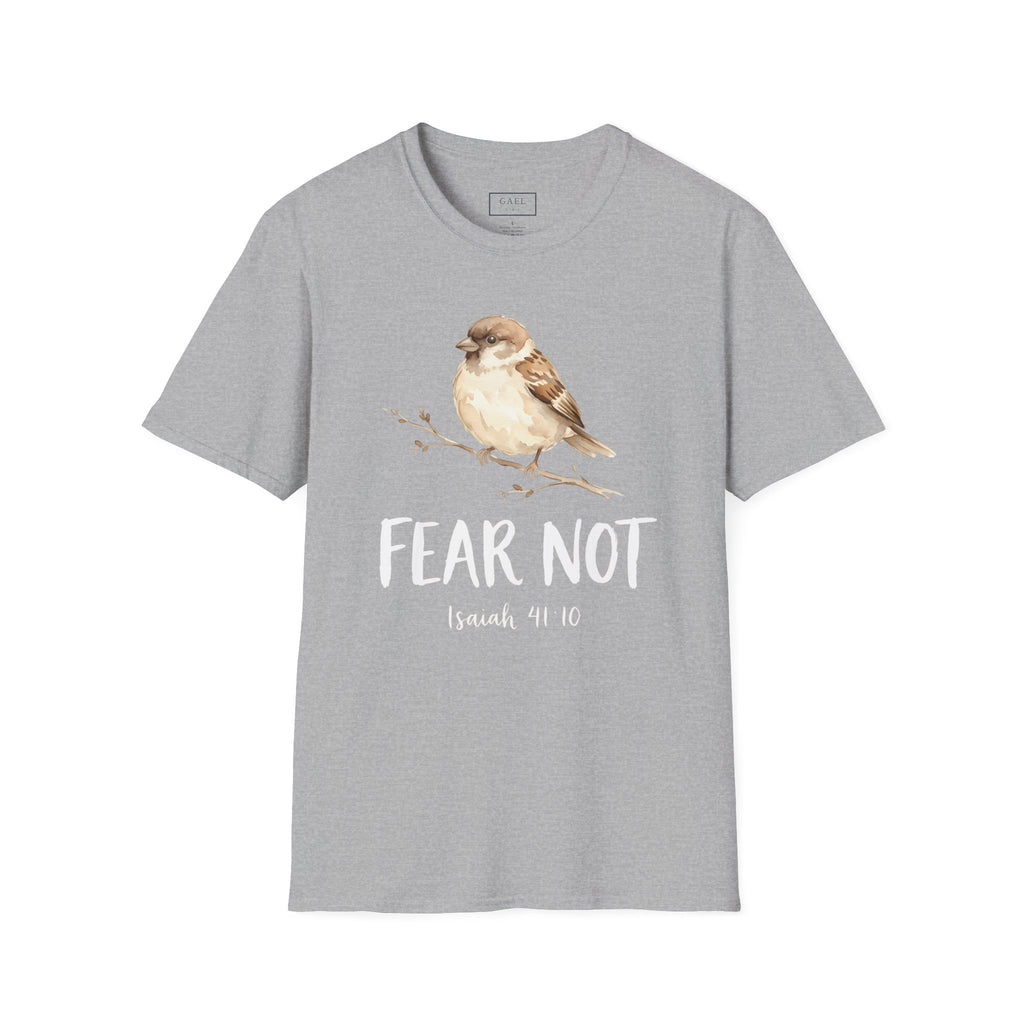 Fear Not T-shirt