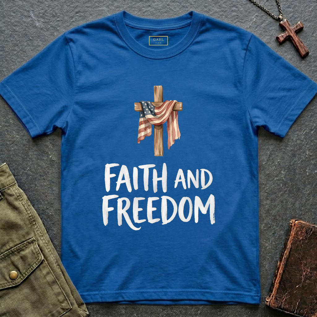 Faith and Freedom T-shirt