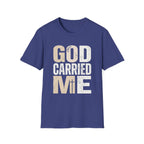GOD CARRIED ME T-shirt