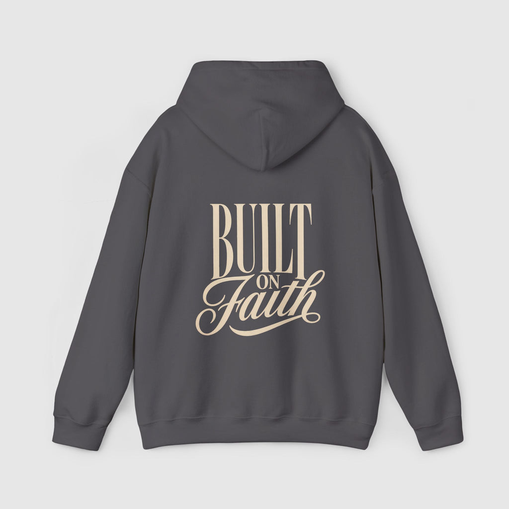 Built on Faith Sweatshirt