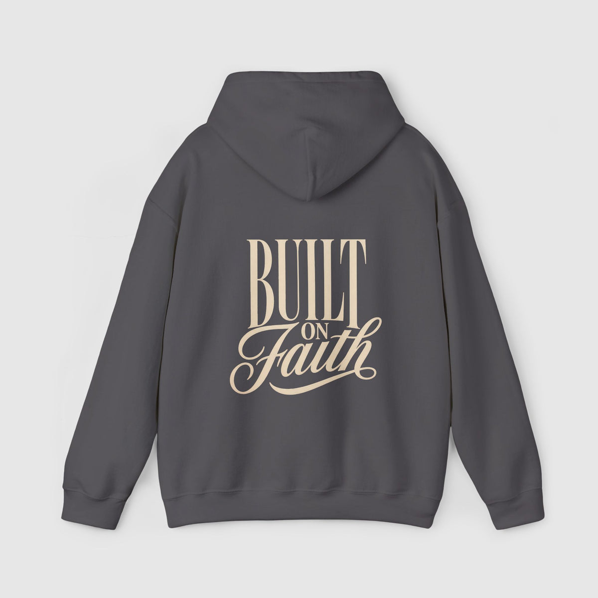 Built on Faith Sweatshirt