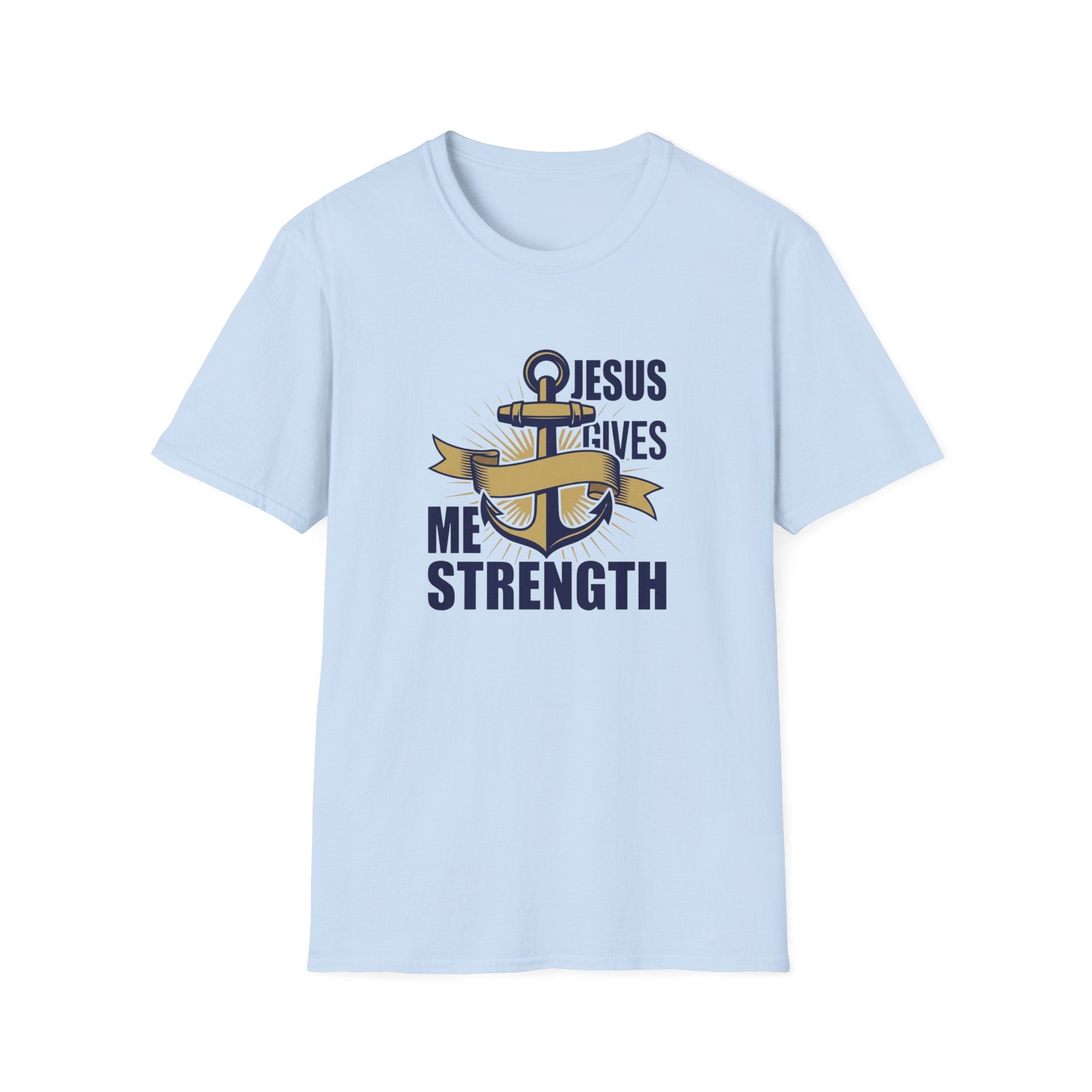 Jesus gives me strength T-shirt