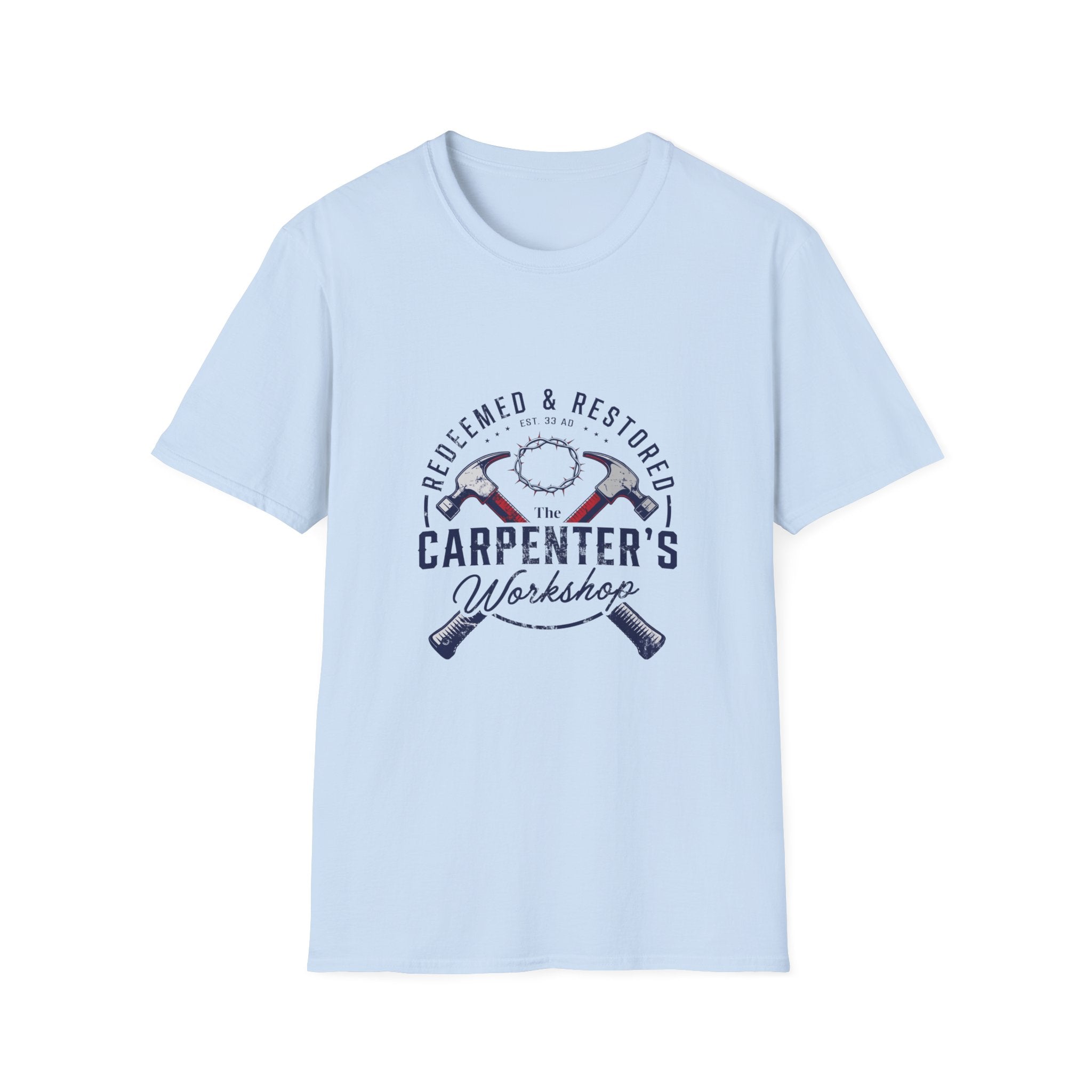 Redeemed & restored - the carpenter's workshop T-shirt