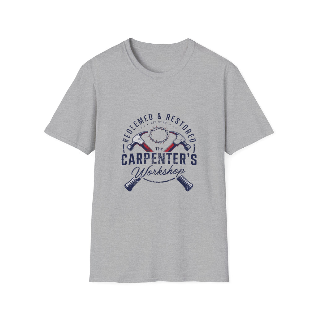 Redeemed & restored - the carpenter's workshop T-shirt